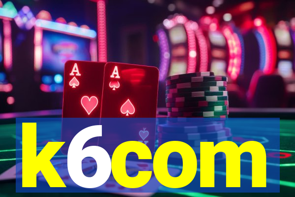 k6com