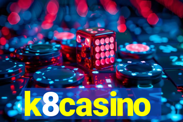 k8casino