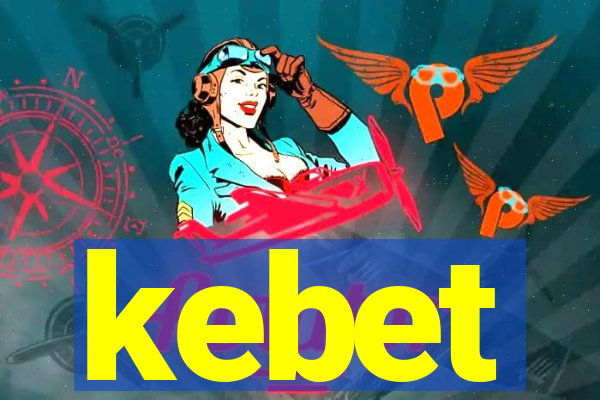 kebet