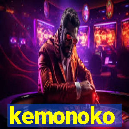 kemonoko