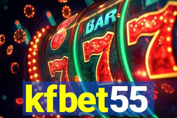 kfbet55