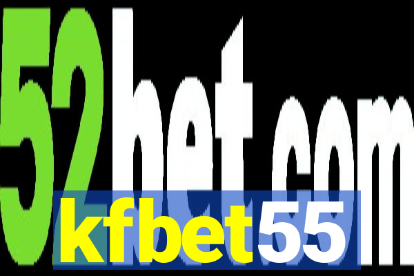 kfbet55