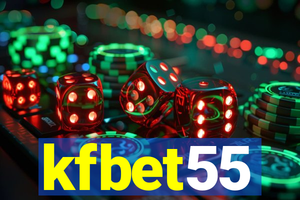 kfbet55