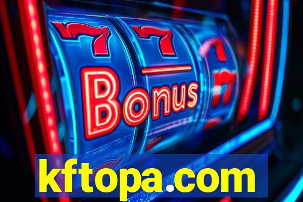 kftopa.com