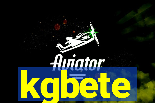 kgbete