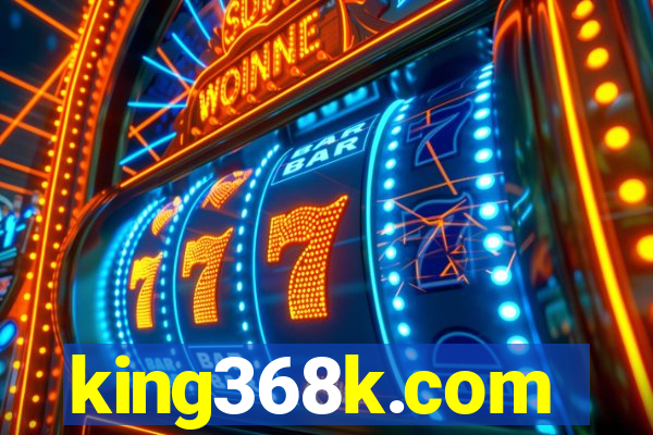 king368k.com