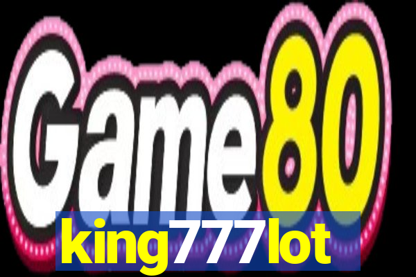 king777lot