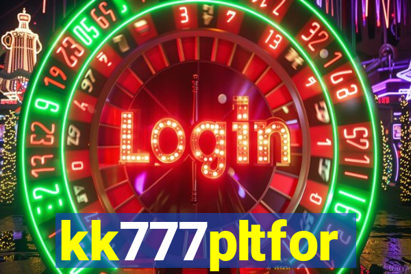 kk777pltfor