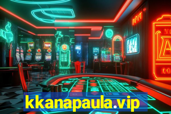 kkanapaula.vip