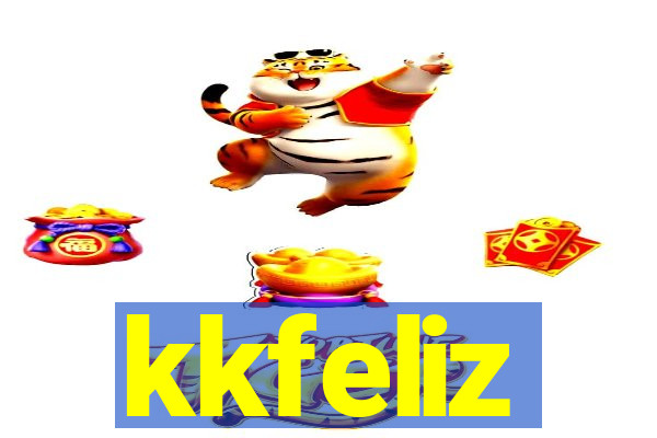 kkfeliz