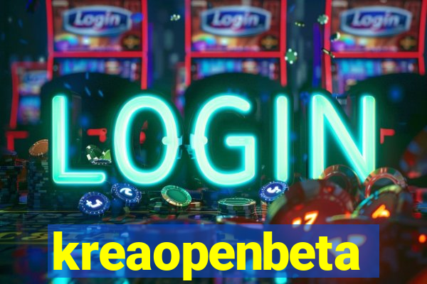kreaopenbeta