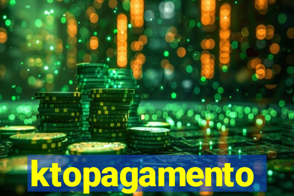 ktopagamento