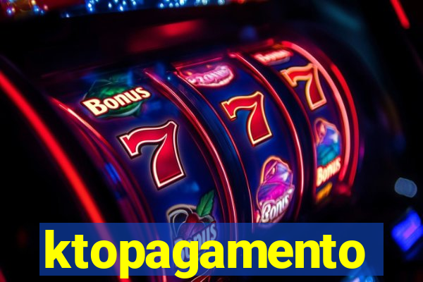 ktopagamento