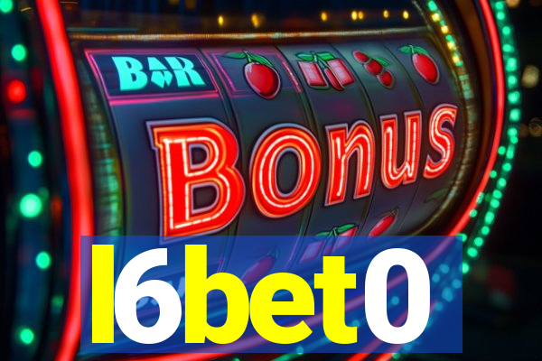 l6bet0