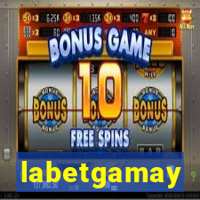 labetgamay
