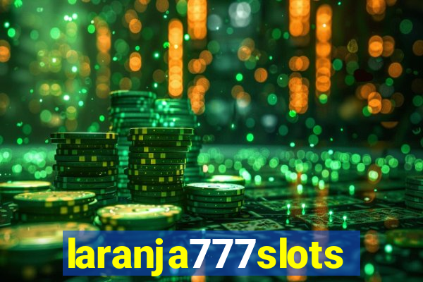 laranja777slots.com