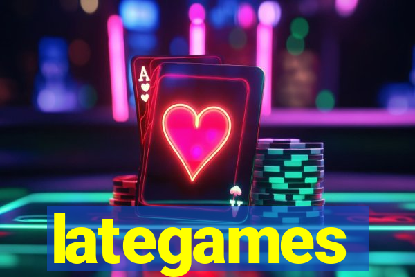 lategames