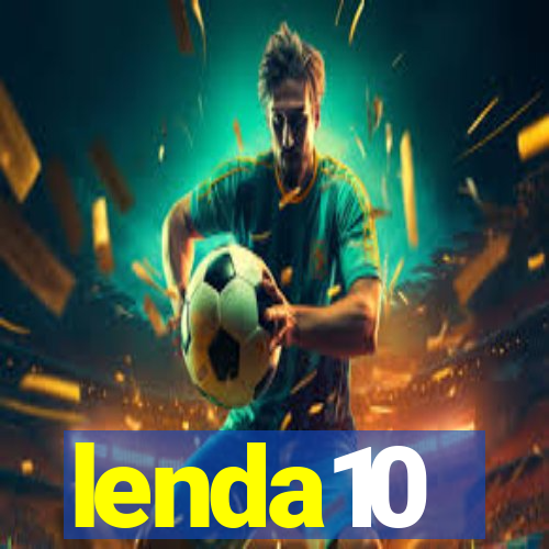 lenda10