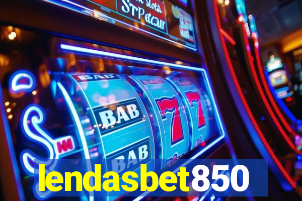 lendasbet850