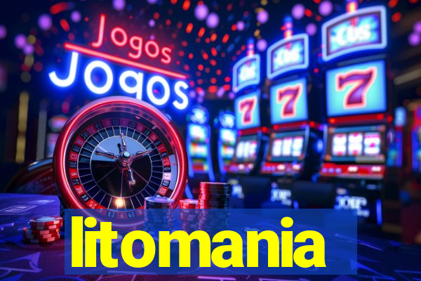 litomania