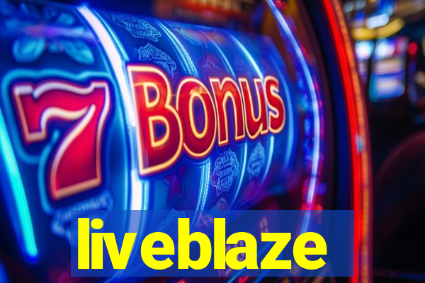 liveblaze