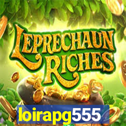 loirapg555