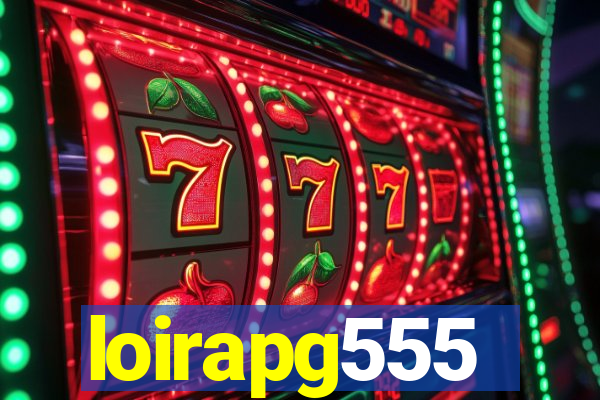 loirapg555