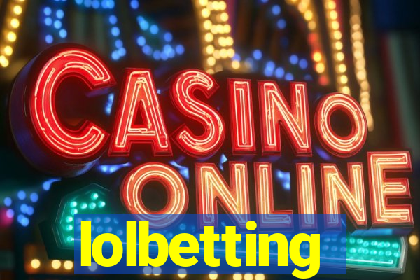 lolbetting