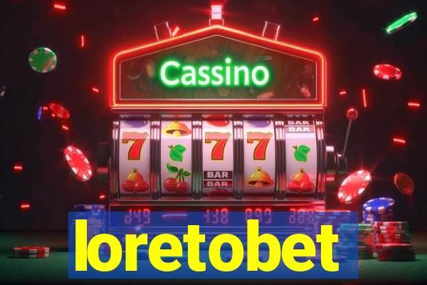 loretobet
