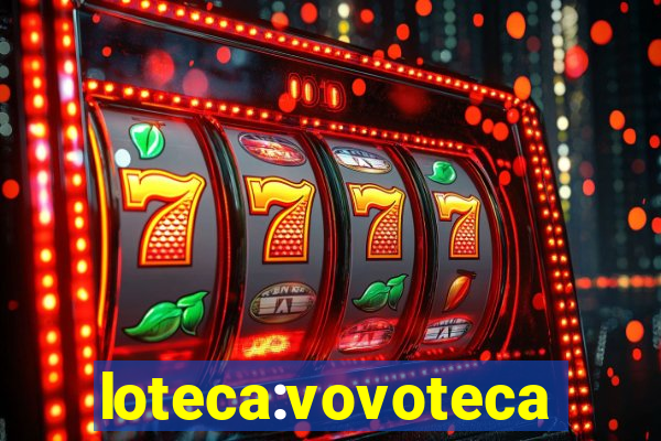 loteca:vovoteca