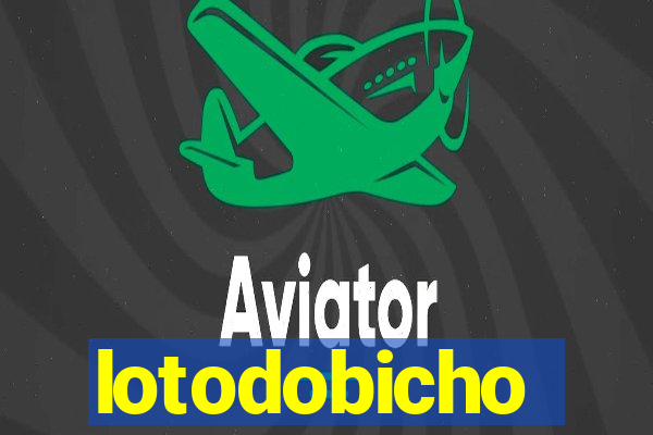 lotodobicho
