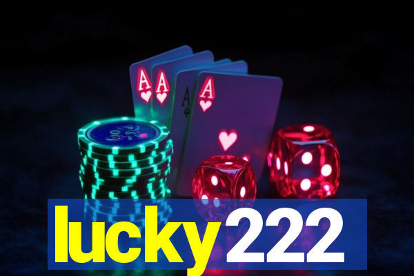 lucky222