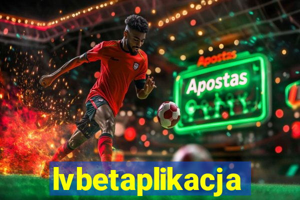 lvbetaplikacja