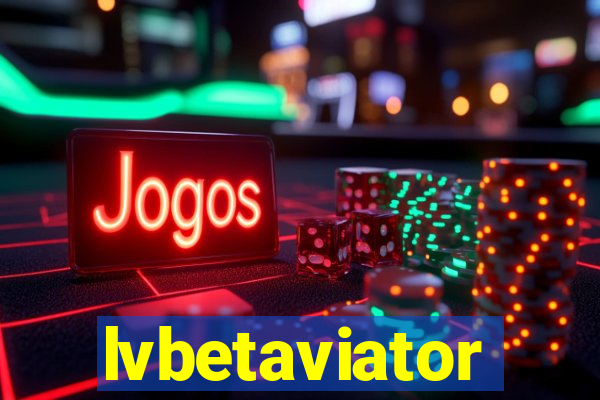 lvbetaviator