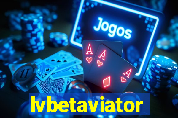 lvbetaviator