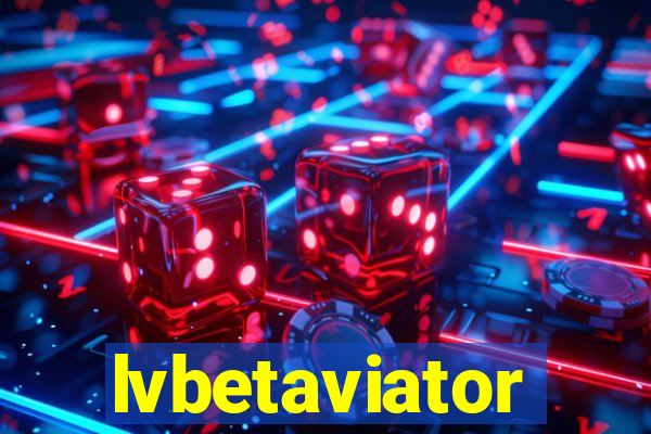lvbetaviator