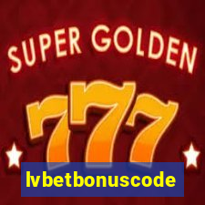 lvbetbonuscode