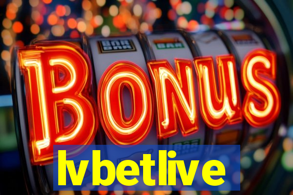 lvbetlive