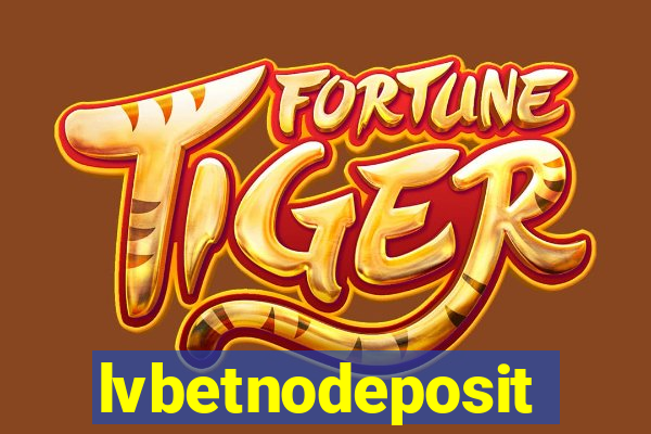 lvbetnodeposit