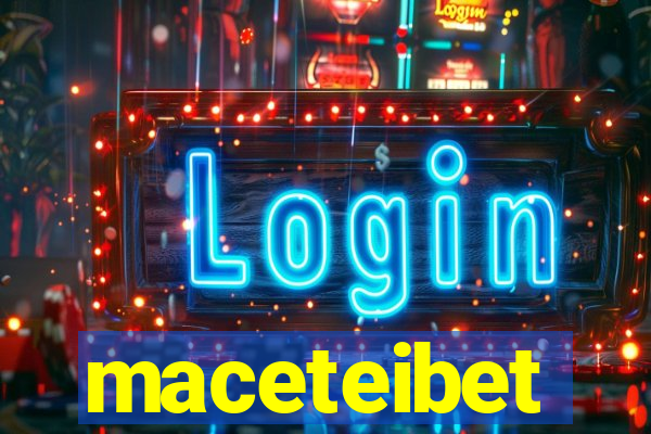 maceteibet