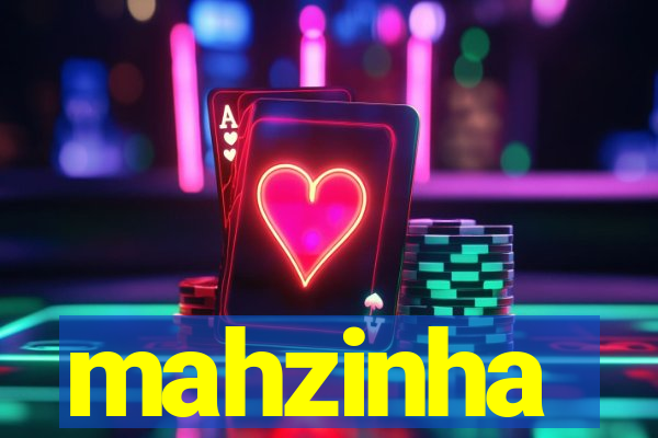 mahzinha