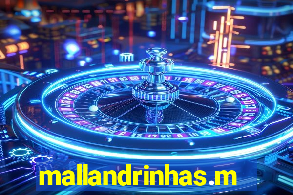 mallandrinhas.met