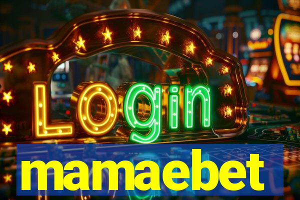 mamaebet