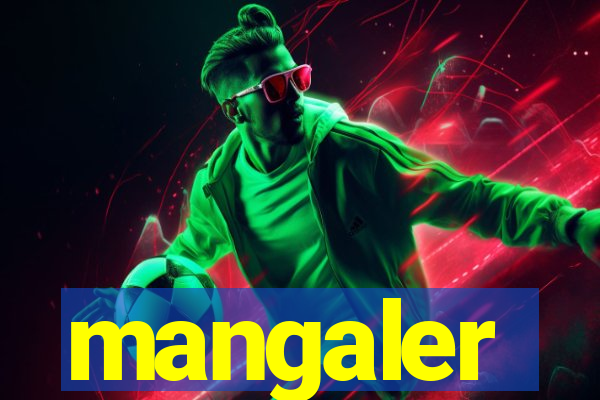 mangaler