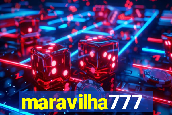 maravilha777