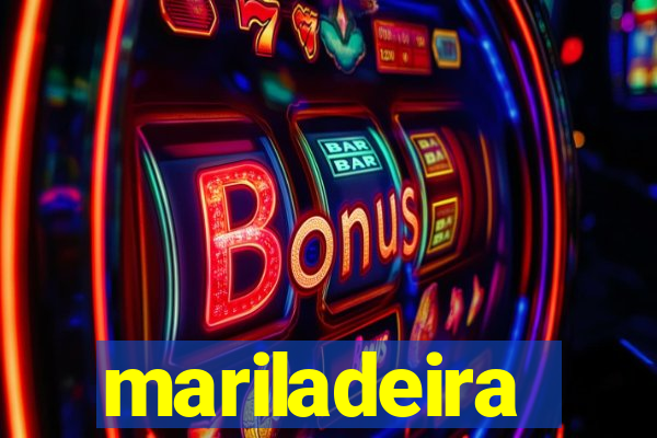 mariladeira