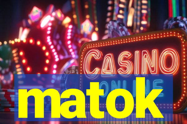 matok