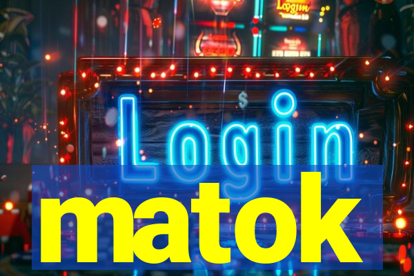 matok