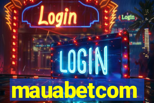 mauabetcom