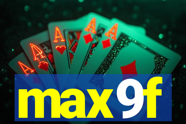 max9f